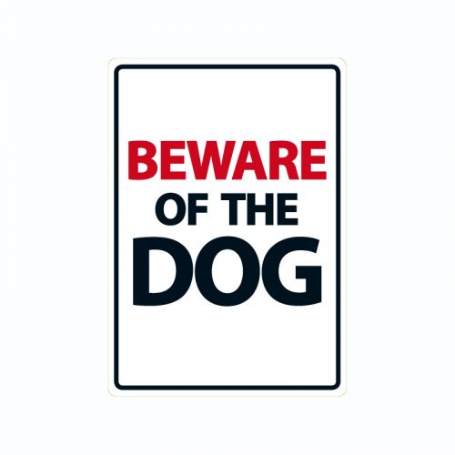 Beware of the Dog Sign