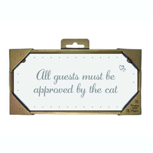 All Guests Must Be Approved By Cat Wood Rectangle Sign