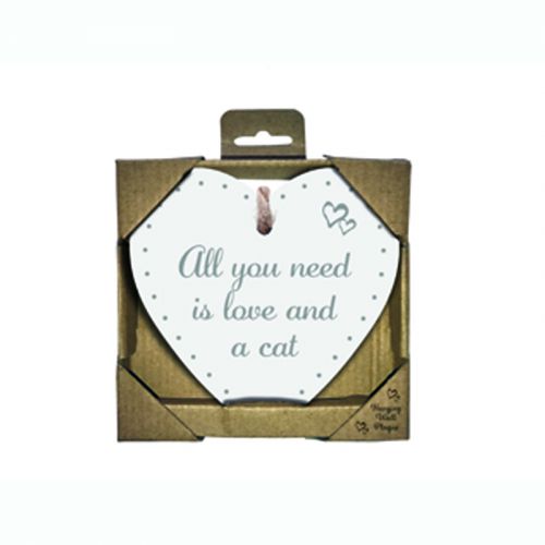 All You Need Is Love And A Cat Wood Heart Sign